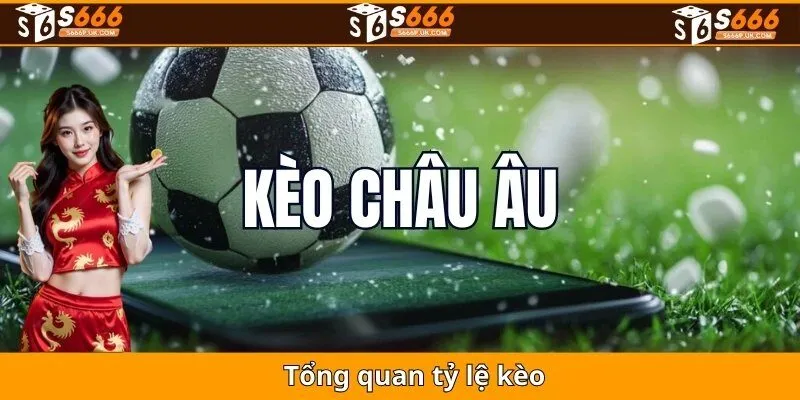 Tổng quan về tỷ lệ kèo